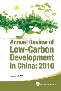 Imagen de portada: Annual Review Of Low-carbon Development In China: 2010 9789814374187