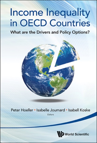 Cover image: Income Inequality in OECD Countries: What are the Drivers and Policy Options? 9789814518512