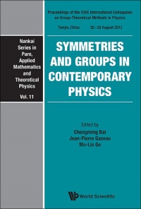 Imagen de portada: SYMMETRIES AND GROUPS IN CONTEMPORARY PHYSICS 9789814518543