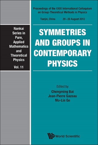 Cover image: Symmetries and Groups in Contemporary Physics 9789814518543