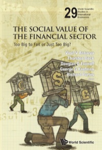 Titelbild: SOCIAL VALUE OF THE FINANCIAL SECTOR, THE 9789814520287