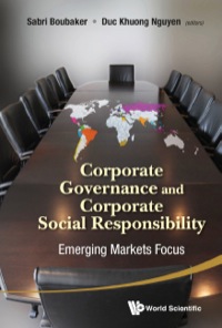 Omslagafbeelding: CORPORATE GOVERNANCE AND CORPORATE SOCIAL RESPONSIBILITY 9789814520379