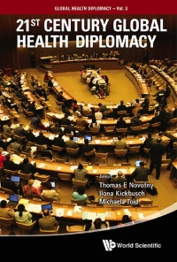 表紙画像: 21ST CENTURY GLOBAL HEALTH DIPLOMACY 9789814355155