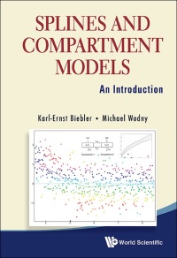 Omslagafbeelding: SPLINES AND COMPARTMENT MODELS: AN INTRODUCTION 9789814522229
