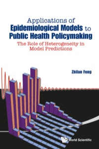 Cover image: APPL OF EPIDEMIOLOGIC MODELS TO PUBLIC HEALTH POLICYMAKING 9789814522342