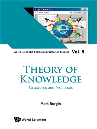 Cover image: Theory of Knowledge: Structures and Processes 9789814522670