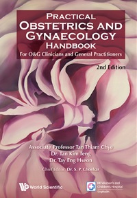 Omslagafbeelding: Practical Obstetrics And Gynaecology Handbook For O&g Clinicians And General Practitioners (2nd Edition) 2nd edition 9789814522939