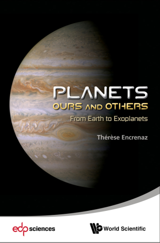 صورة الغلاف: Planets: Ours and Others: From Earth to Exoplanets 9789814525152