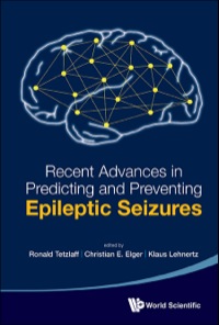 Titelbild: RECENT ADVANCES IN PREDICTING & PREVENTING EPILEPTIC SEIZURE 9789814525343
