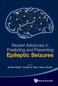 表紙画像: RECENT ADVANCES IN PREDICTING & PREVENTING EPILEPTIC SEIZURE 9789814525343