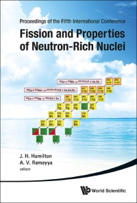 表紙画像: FISSION & PROPERTIES OF NEUTRON-RICH NUCLEI 9789814525428