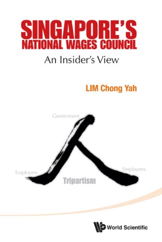 Omslagafbeelding: Singapore's National Wages Council: An Insider's View 9789814525749