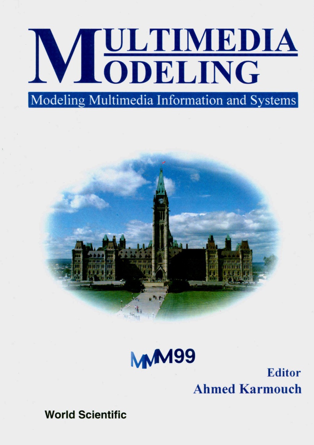 Multimedia Modeling, Modeling Multimedia Information And Systems – Proceedings Of The First International Workshop 1st Edition