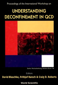 Cover image: UNDERSTANDING DECONFINEMENT IN QCD 9789810240639