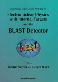 صورة الغلاف: Electronuclear Physics With Internal Targets And The Blast Detector: Proceedings Of The Second Workshop 1st edition 9789810240042