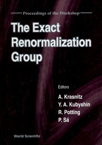 Imagen de portada: Exact Renormalization Group, The - Proceedings Of The Workshop 1st edition 9789810239398