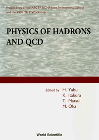 Imagen de portada: Physics Of Hadrons And Qcd - Proceedings Of The Apctp-rcnp Joint International School And 1998 Yitp Workshop 1st edition 9789810239350