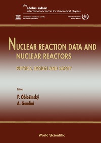 Imagen de portada: Nuclear Reaction Data And Nuclear Reactors - Physics, Design And Safety: Proceedings Of The Workshop 1st edition 9789810239169