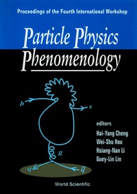 Titelbild: Particle Physics Phenomenology - Proceedings Of The Iv International Workshop 1st edition 9789810238179