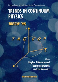 Imagen de portada: Trends In Continuum Physics, Trecop'98 - Proceedings Of The International Sym 1st edition 9789810237608