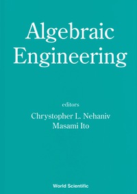 Cover image: ALGEBRAIC ENGINEERING 9789810236670