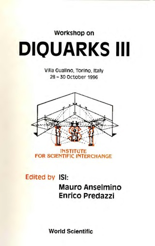 Cover image: Diquarks Iii - Proceedings Of The Workshop 1st edition 9789810236359