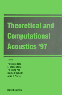 Omslagafbeelding: Theoretical And Computational Acoustics '97 1st edition 9789810234638