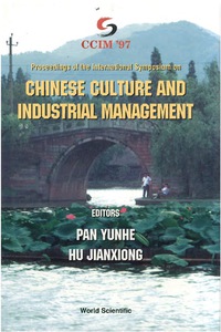 Titelbild: Chinese Culture And Industrial Management - Proceedings Of The International Symposium 1st edition 9789810234195