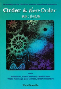 Titelbild: Order And Non-order: Proceedings Of The 19th Nihon Univ International Symposium 1st edition 9789810233976