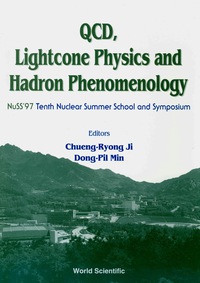صورة الغلاف: Qcd, Lightcone Physics And Hadron Phenomenology: Proceedings Of The Tenth Symposium On Nuclear Physics 1st edition 9789810233853