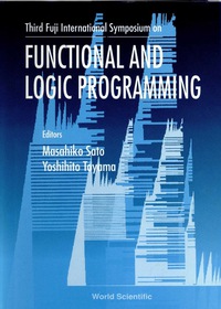 Omslagafbeelding: Functional And Logic Programming: Proceedings Of The Third Fuji International Symposium 1st edition 9789810233846