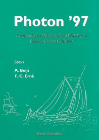 Cover image: Photon '97: Proceedings Of The Conference On The Structure And Interactions Of The Photon 1st edition 9789810232443