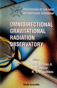 Cover image: Omnidirectional Gravitational Radiation Observatory: Proceedings Of The First International Workshop 1st edition 9789810232092