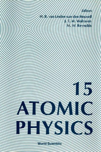 Cover image: Atomic Physics 15: Proceedings Of The Fifteenth International Conference On Atomic Physics... 1st edition 9789810231866