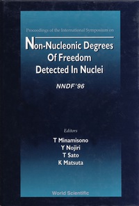 Imagen de portada: Non-nucleonic Degrees Of Freedom Detected In The Nucleus (Nndf 96) 1st edition 9789810231842