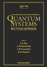 Imagen de portada: Quantum Systems: New Trends And Methods - Proceedings Of The International Workshop 1st edition 9789810230494