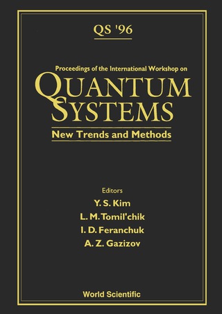 Cover image: Quantum Systems: New Trends And Methods - Proceedings Of The International Workshop 1st edition 9789810230494
