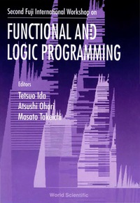 Imagen de portada: Functional And Logic Programming - Proceedings Of The Second Fuji International Workshop 1st edition 9789810229238