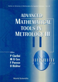 表紙画像: Advanced Mathematical Tools In Metrology Iii 1st edition 9789810229184