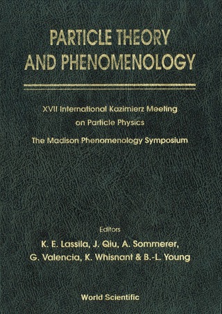 Cover image: Particle Theory And Phenomenology - Proceedings Of Xvii International Kazimierz Meeting On Particle Physics And Of The Madison Phenomenology Symposium 1st edition 9789810229030