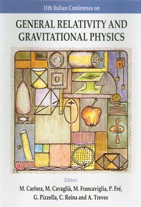 Imagen de portada: General Relativity And Gravitational Physics - Proceedings Of The 11th Italian Conference 1st edition 9789810228286