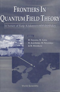 Imagen de portada: Frontiers In Quantum Field Theory 1st edition 9789810228170