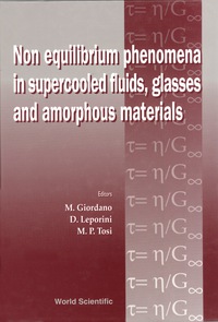 表紙画像: Non-equilibrium Phenomena In Supercooled Fluids, Glasses And Amorphous Materials - Proceedings Of The Workshop 1st edition 9789810227951