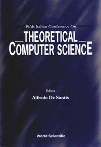 Imagen de portada: Theoretical Computer Science - Proceedings Of The Fifth Italian Conference 1st edition 9789810226732