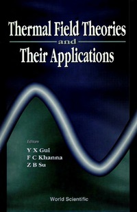 Cover image: Thermal Field Theories And Their Applications - Proceedings Of The 4th International Workshop 1st edition 9789810226497