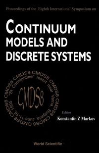 Cover image: Continuum Models And Discrete Systems - Proceedings Of The Eighth International Symposium 1st edition 9789810225520