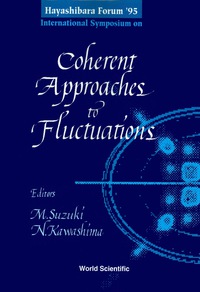 صورة الغلاف: Coherent Approaches To Fluctuations - Proceedings Of The Hayashibara Forum '95 1st edition 9789810225353