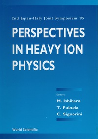 Imagen de portada: Perspectives In Heavy-ion Physics - Proceedings Of The 2nd Japan-italy Joint Symposium '95 9789810224653