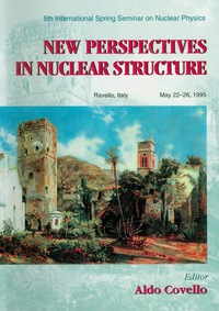 Imagen de portada: New Perspectives In Nuclear Structure - Proceedings Of The 5th International Spring Seminar On Nuclear Physics 9789810223595
