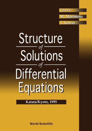 Cover image: Structure Of Solutions Of Differential Equations 9789810223212